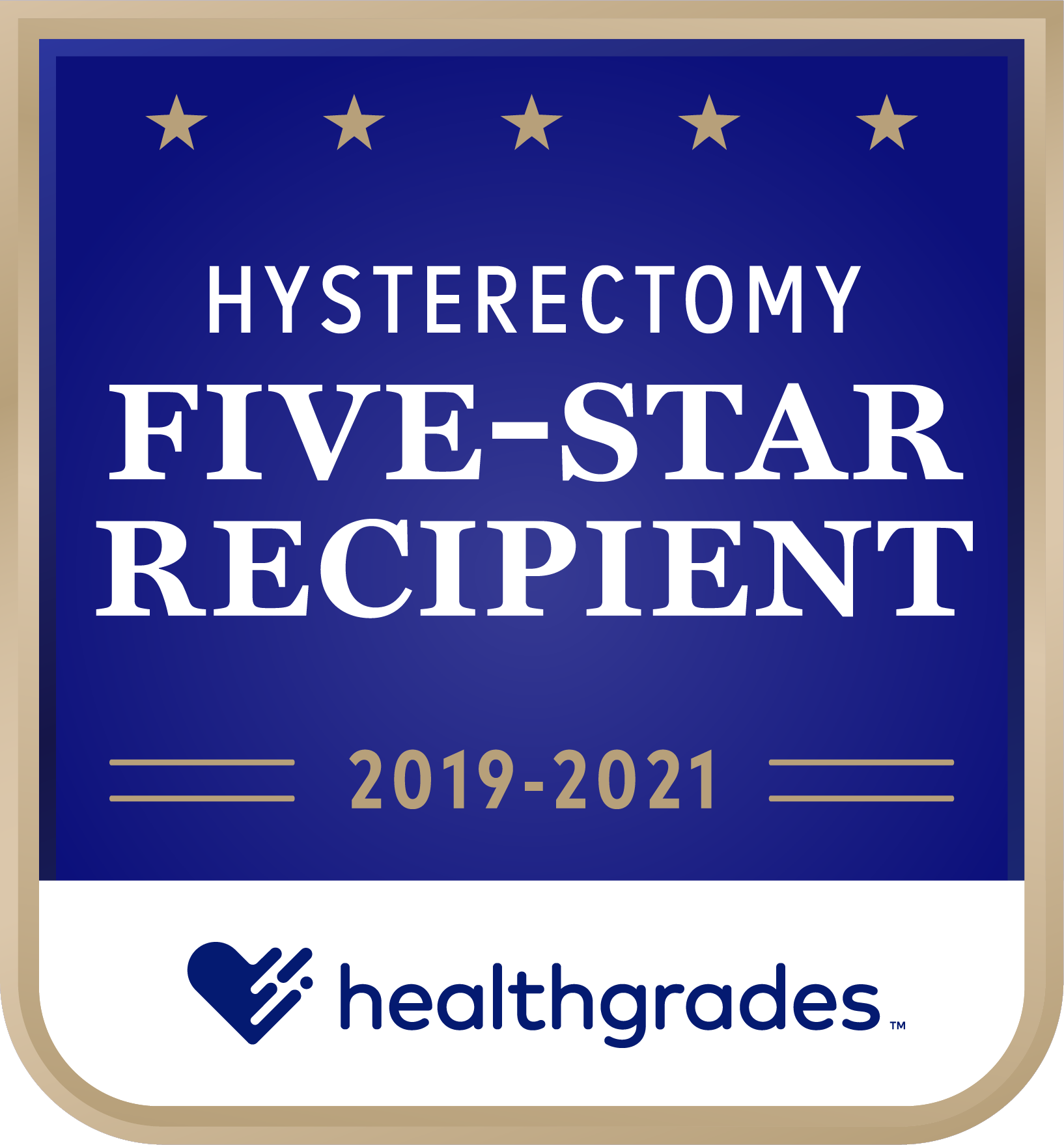 Five-Star Recipient for Hysterectomy for 3 Years in a Row (2019-2021)